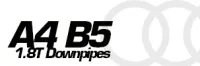 Audi A4 B5 1.8T Downpipes