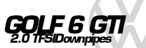 VW Golf 6 GTI 2.0 TFSI Downpipes