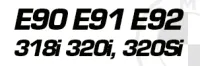 318i, 320i, 320Si E90 / E91 / E92